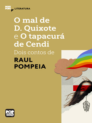 cover image of O mal de D. Quixote e O tapacurá de Cendi
